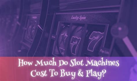 how much to play slot machines in solier